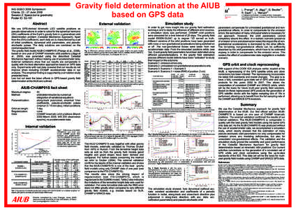 Gravity field determination at the AIUB based on GPS data IAG GGEO 2008 Symposium Chania, [removed]June 2008 Session 2: Space-borne gravimetry