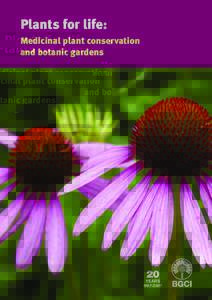 Plants for life: Medicinal plant conservation and botanic gardens 20 YEARS