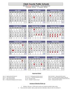 Clark County Public SchoolsRevised School Calendar – 176 Instructional Days 1st Semester – 88 Days 2nd Semester – 88 Days July 2015 Su
