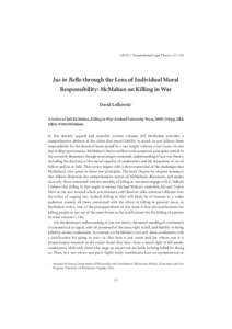 (Transnational Legal Theory 121–126  Jus in Bello through the Lens of Individual Moral Responsibility: McMahan on Killing in War David Lefkowitz* A review of Jeff McMahan, Killing in War (Oxford University Pres