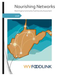 Nourishing Networks West Virginia Community Food Security Assessment 2016  Authors