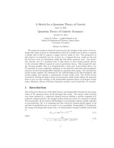 A Sketch for a Quantum Theory of Gravity April 12, 2005 Quantum Theory of Galactic Dynamics October 21, 2012 James G. Gilson 