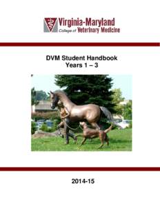 DVM Student Handbook Years 1 – 3 OFFICE OF ACADEMIC AFFAIRS DIRECTORY……………………………..  [removed]
