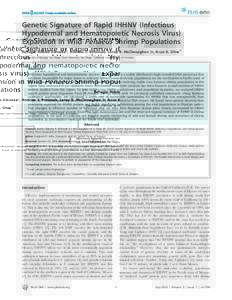 Genetic Signature of Rapid IHHNV (Infectious Hypodermal and Hematopoietic Necrosis Virus) Expansion in Wild Penaeus Shrimp Populations Refugio Robles-Sikisaka*, Andrew J. Bohonak, Leroy R. McClenaghan Jr, Arun K. Dhar¤ 