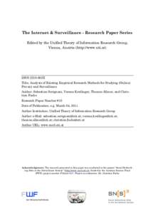   	
   The Internet & Surveillance - Research Paper Series Edited by the Unified Theory of Information Research Group, Vienna, Austria (http://www.uti.at)