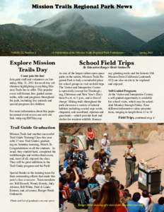 Mission Trails Regional Park News  Volume 22, Number 2 --A Publication of the Mission Trails Regional Park Foundation--