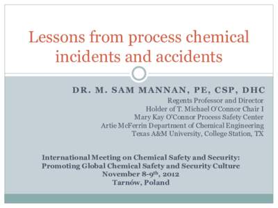 Lessons from process chemical incidents and accidents