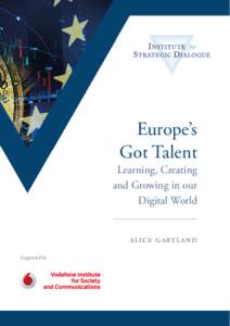 Europe’s Got Talent Learning, Creating and Growing in our Digital World