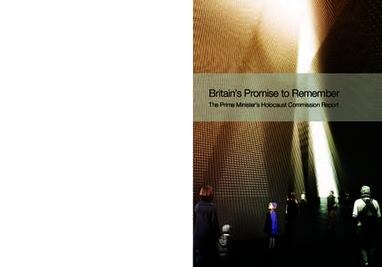 Britain’s Promise to Remember | The Prime Minister’s Holocaust Commission Report