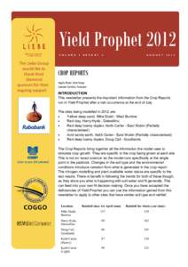 Yield Prophet 2012 V O L U M E The Liebe Group would like to thank their