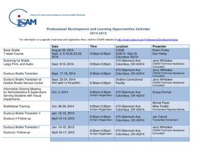 Professional Development and Learning Opportunities Calendar[removed]For information on a specific inservices and registration fliers, visit the CISAM website at http://cisam.ossb.oh.gov/ProfessionalDevelopment.php Dat