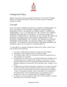    	
   Infringement Policy Ulfberht responds to notices of copyright infringement in accord with the Digital