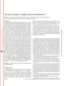 The role of protein in weight loss and maintenance1–5 Heather J Leidy, Peter M Clifton, Arne Astrup, Thomas P Wycherley, Margriet S Westerterp-Plantenga, Natalie D Luscombe-Marsh, Stephen C Woods, and Richard D Mattes 