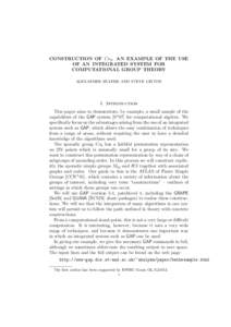 CONSTRUCTION OF Co3 . AN EXAMPLE OF THE USE OF AN INTEGRATED SYSTEM FOR COMPUTATIONAL GROUP THEORY ALEXANDER HULPKE AND STEVE LINTON  1. Introduction