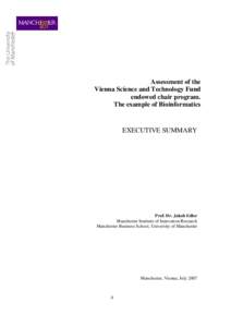 Assessment of the Vienna Science and Technology Fund endowed chair program. The example of Bioinformatics  EXECUTIVE SUMMARY