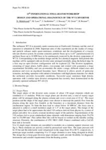 Paper No: PII B.10 13th INTERNATIONAL STELLARATOR WORKSHOP DESIGN AND OPERATIONAL DIAGNOSTICS OF THE W7-X DIVERTOR D. Hildebrandt(1), M. Laux(1), J. Sachtleben(2), J. Boscary(2), H. Grote(2), H. Renner(2), and the W7-X D