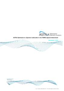 ASTRA Submission to: Spectrum Reallocation in the 700MHz digital dividend band