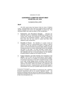 SESSION OF[removed]CONFERENCE COMMITTEE REPORT BRIEF HOUSE BILL NO[removed]As Agreed to May 4, 2006