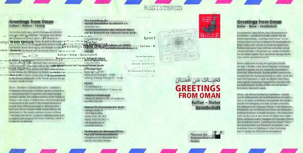 Greetings from Oman  Culture – Nature – Society Fascinating landscapes, ancient history – and philatelic treasures: with the exhibition 