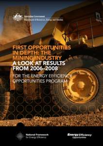FIRST OPPORTUNITIES in Depth: The mining industry A LOOK AT RESULTS FROM 2006–2008 FOR THE ENERGY EFFICIENCY