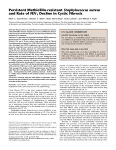 Persistent Methicillin-resistant Staphylococcus aureus and Rate of FEV1 Decline in Cystic Fibrosis Elliott C. Dasenbrook1, Christian A. Merlo1, Marie Diener-West2, Noah Lechtzin1, and Michael P. Boyle1 1 Division of Pulm