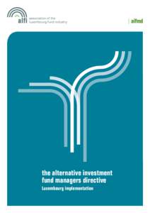 |  aifmd  the alternative investment fund managers directive Luxembourg implementation