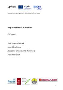 Impact of Policies for Plagiarism in Higher Education Across Europe  Plagiarism Policies in Denmark Full report  Prof. Krzysztof Jóźwik