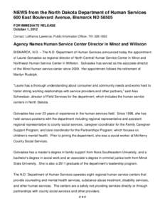 NEWS from the North Dakota Department of Human Services 600 East Boulevard Avenue, Bismarck ND[removed]FOR IMMEDIATE RELEASE October 1, 2012 Contact: LuWanna Lawrence, Public Information Officer, [removed]