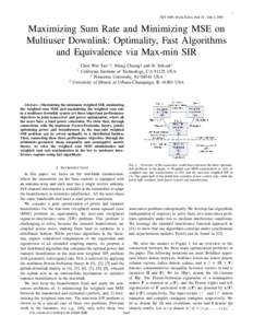 ISIT 2009, Seoul, Korea, June 28 - July 3, Maximizing Sum Rate and Minimizing MSE on Multiuser Downlink: Optimality, Fast Algorithms