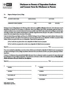 Disclosure to Parents of Dependent Students and Consent Form for Disclosure to Parents To:  Registrar, Burlington County College