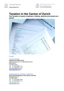 Kantonales Steueramt Head Corporate Tax Taxation in the Canton of Zurich The Taxation of equity investment, holding, domicile and mixed companies