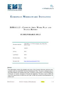 EUROPEAN MIDDLEWARE INITIATIVE  DJRA1[removed]COMPUTE AREA WORK PLAN STATUS REPORT  AND
