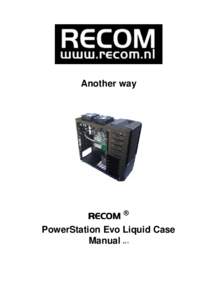 Another way  RECOM ® PowerStation Evo Liquid Case Manual v1.1