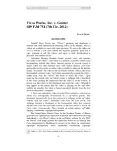 GALAIF_SURVEY (DO NOT DELETE[removed]:05 PM Flava Works, Inc. v. Gunter 689 F.3d 754 (7th Cir. 2012)