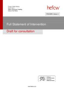 W16/23HE: Annex A  Full Statement of Intervention Draft for consultation  www.hefcw.ac.uk
