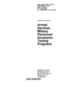 Army Regulation 601–222 OPNAVINST[removed]MCP 1130.52E AF JI 36–2016 CG COMDTINST M 1130.24A