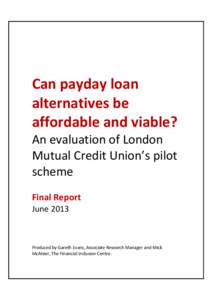 Debt / Economics / Credit / Payday loan / Personal finance / London Mutual Credit Union / Community Financial Services Association of America / Payday loans in the United Kingdom / Financial economics / Finance / Loans