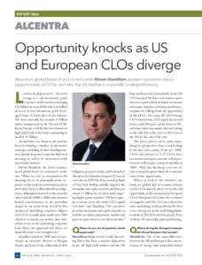 EXPERT Q&A  ALCENTRA Opportunity knocks as US and European CLOs diverge