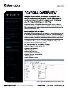 DATA SHEET  KEY BENEFITS REDUCE PAYROLL HEADACHES Fully integrated with the Acumatica Financial Management Suite,