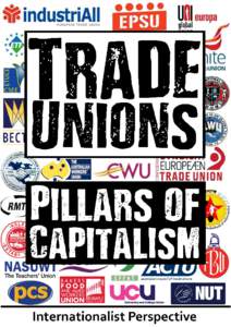 A series of articles debating the nature of trade unions in capitalist society and how revolutionary workers should relate to them. How the unions became enemies of the working class