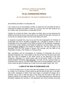 APOSTOLIC LETTER OF HIS HOLINESS POPE FRANCIS TO ALL CONSECRATED PEOPLE ON THE OCCASION OF THE YEAR OF CONSECRATED LIFE