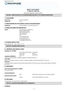 Revision DateSAFETY DATA SHEET FLOW CELL BUFFER According to Regulation (EU) NoSECTION 1: IDENTIFICATION OF THE SUBSTANCE/MIXTURE AND OF THE COMPANY/UNDERTAKING