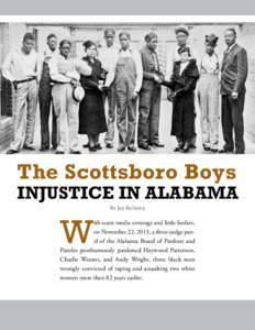 The Scottsboro Boys INJUSTICE IN ALABAMA  By Jay Bellamy