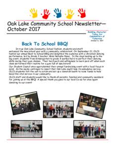 Oak Lake Community School Newsletter— October 2017 Building Character Today for Communities of Tomorrow