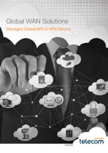 Global WAN Solutions Managed Global MPLS VPN Service  Managed Global MPLS VPN Service