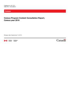 Catalogue no[removed]X ISBN[removed]8 Census  Census Program Content Consultation Report,