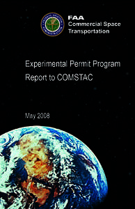 What Is An Experimental Permit? An experimental permit is an authorization issued Suborbital Rocket means a vehicle, in whole or in part, by the Federal Aviation Administration (FAA) to rocket-propelled intended for fli