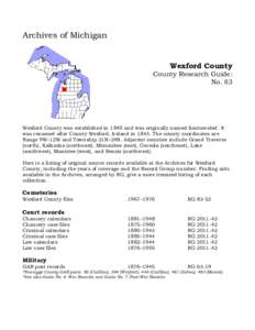 Archives of Michigan Wexford County County Research Guide: No. 83