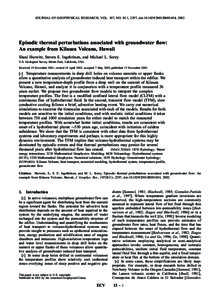 JOURNAL OF GEOPHYSICAL RESEARCH, VOL. 107, NO. B11, 2297, doi:[removed]2001JB001654, 2002  Episodic thermal perturbations associated with groundwater flow: An example from Kilauea Volcano, Hawaii Shaul Hurwitz, Steven E. 