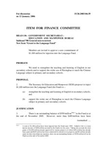 For discussion on 13 January 2006 FCR[removed]ITEM FOR FINANCE COMMITTEE